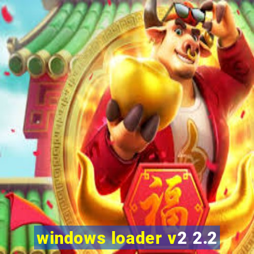 windows loader v2 2.2